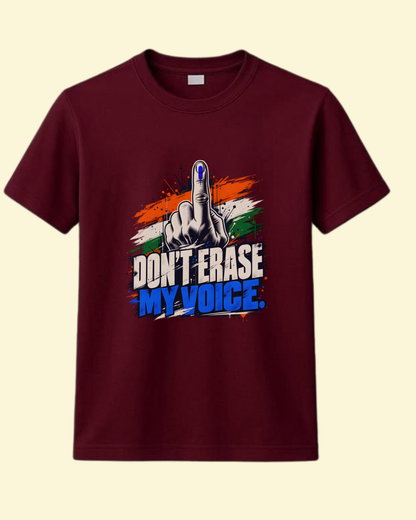 Don't Erase My Voice" Indian Democracy Graphic T-Shirt