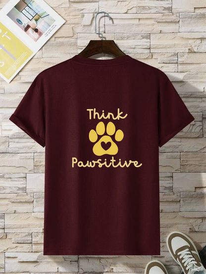 Think Pawsitive Dog Lover T-Shirt