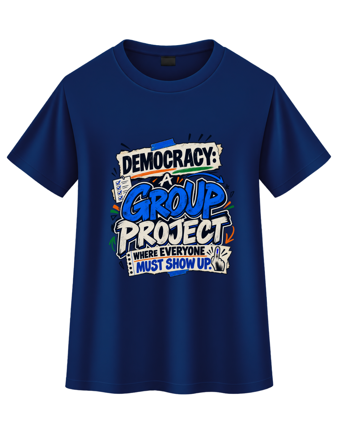 "Democracy: A Group Project" Graphic T-Shirt
