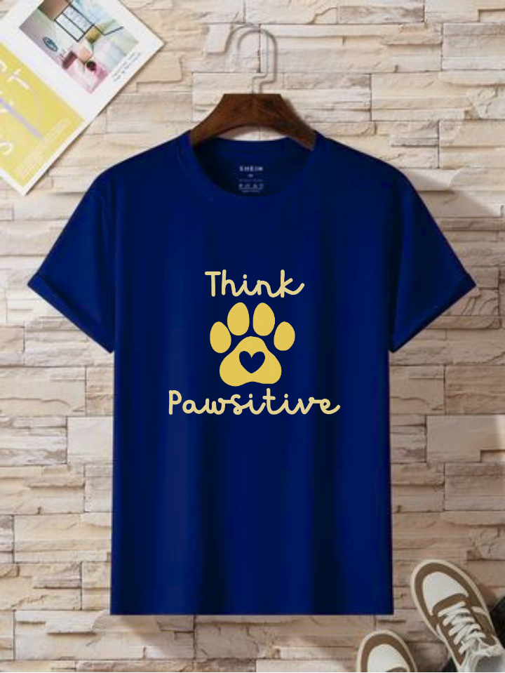 Think Pawsitive Dog Lover T-Shirt