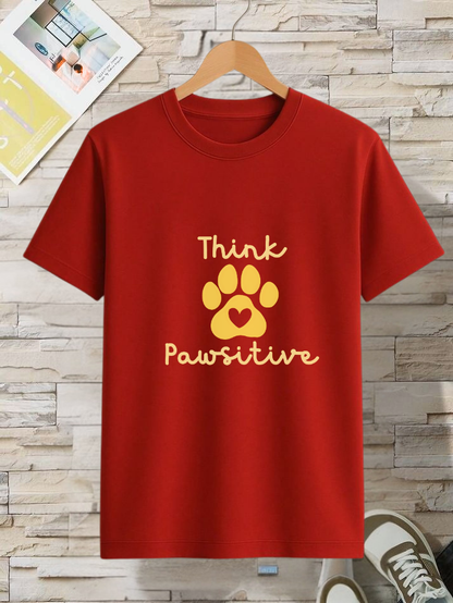 Think Pawsitive Dog Lover T-Shirt
