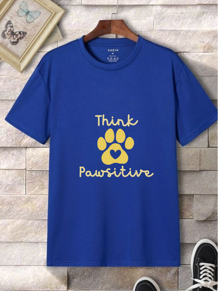 Think Pawsitive Dog Lover T-Shirt