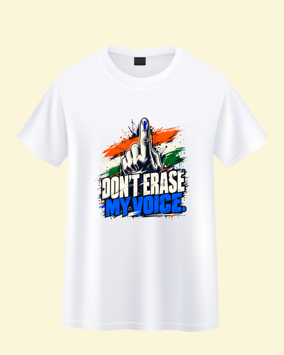 Don't Erase My Voice" Indian Democracy Graphic T-Shirt
